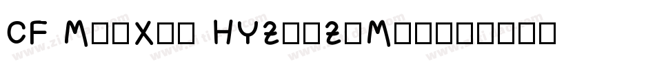 CF MeiXin HYZhuZiMei字体转换